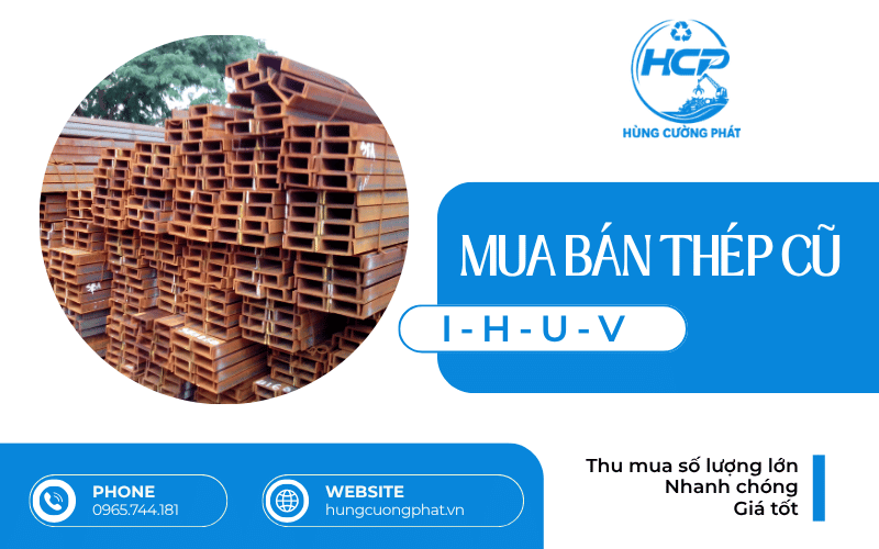 mua bán thép I - H - U - V cũ