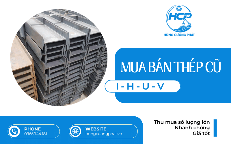 mua bán thép I - H - U - V cũ